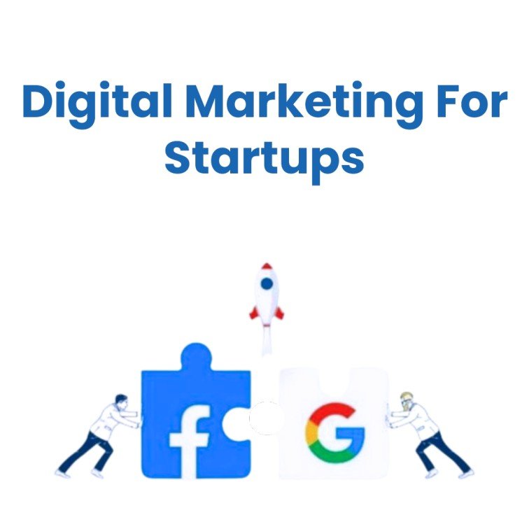 Digital Marketing for Startups